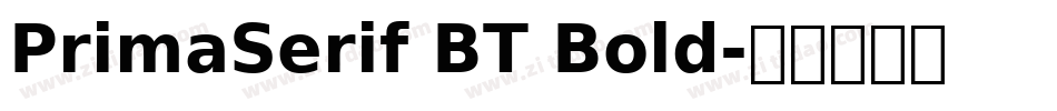 PrimaSerif BT Bold字体转换